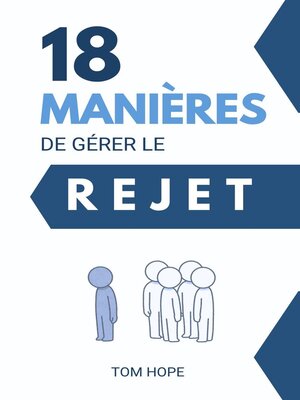 cover image of 18 Manières De Gérer Le Rejet